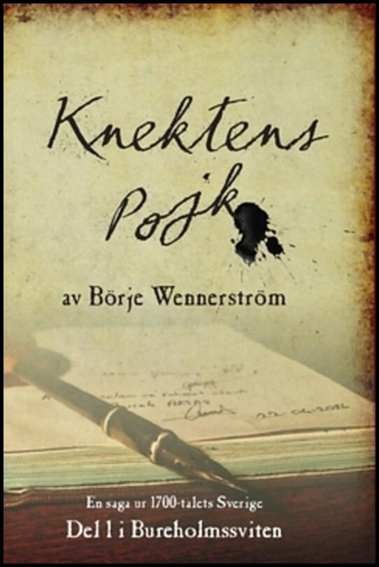 Wennerström, Börje | Wennerström, Börje | Knektens pojk : En saga ur 1700-talets Sverige