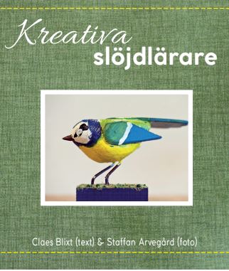 Blixt, Claes | Kreativa slöjdlärare