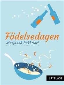 Bakhtiari, Marjaneh | Födelsedagen / Lättläst