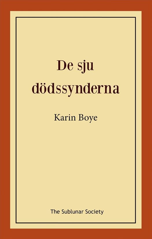 Boye, Karin | De sju dödssynderna