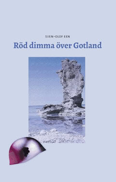 Een, Sven-Olof | Röd dimma över Gotland