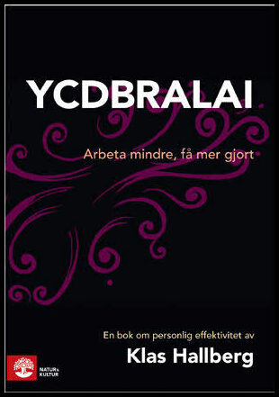 Hallberg, Klas | YCDBRALAI : You can´t do business running around like an idiot