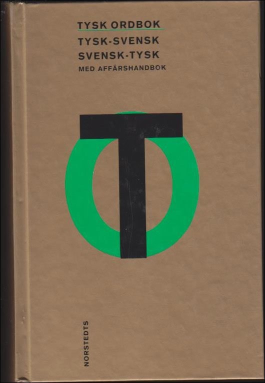 Tysk ordbok : Tysk-svensk, svensk-tysk : med affärshandbok