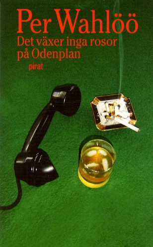 Wahlöö, Per | Det växer inga rosor på Odenplan