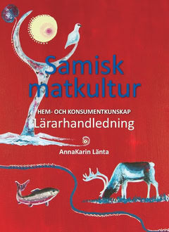 Länta, AnnaKarin | Samisk matkultur