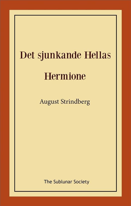 Strindberg, August | Det sjunkande Hellas | Hermione