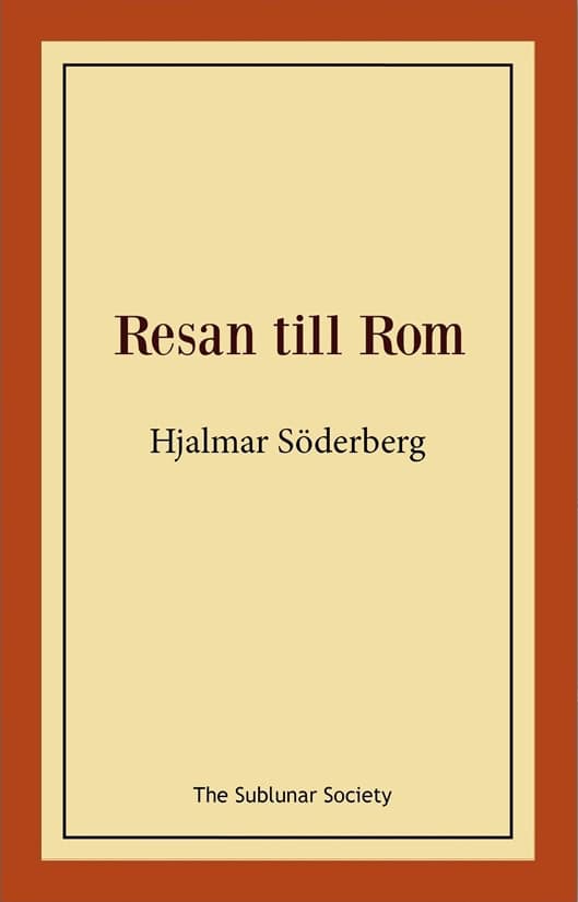 Söderberg, Hjalmar | Resan till Rom