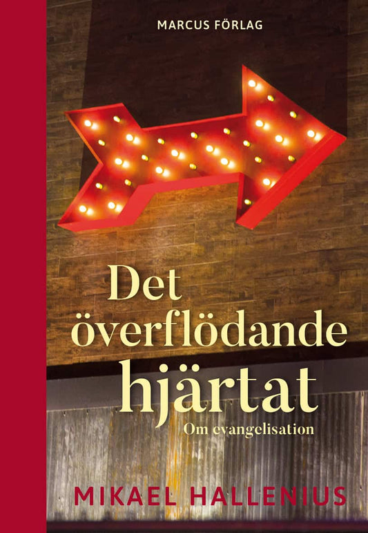 Hallenius, Mikael | Det överflödande hjärtat