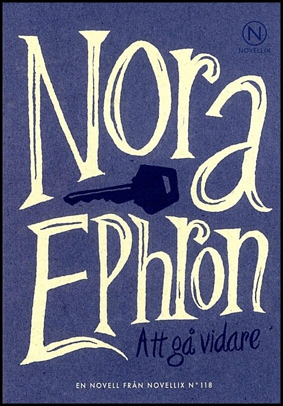 Ephron, Nora | Att gå vidare