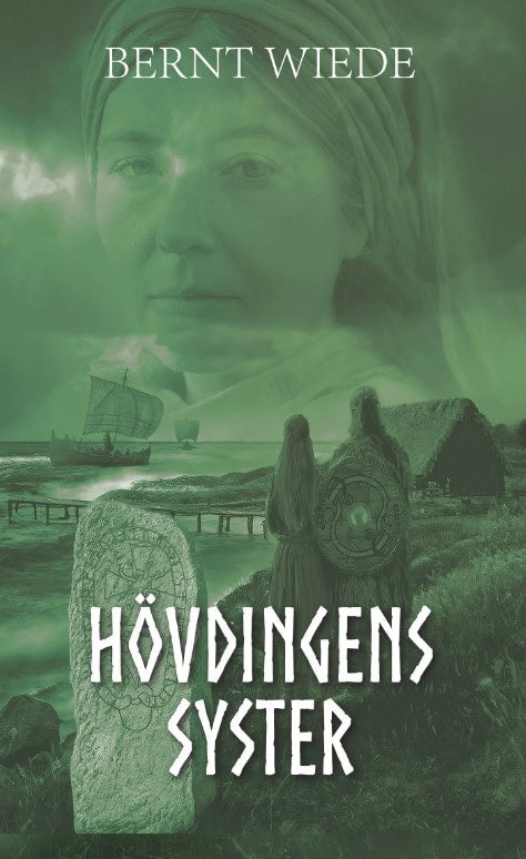 Wiede, Bernt | Hövdingens syster