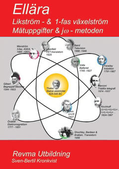 Kronkvist, Sven-Bertil | Ellära : Likström och 1-fas växelström - mätuppgifter & komplexa metoden