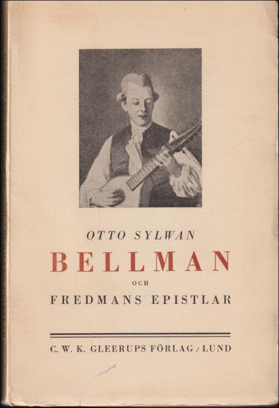 Sylwan, Otto | Bellman och Fredmans epistlar