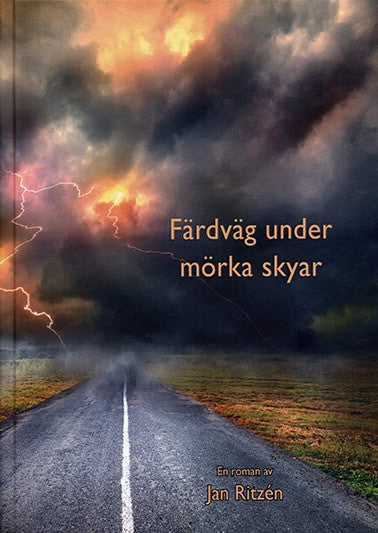 Ritzén, Jan | Färdväg under mörka skyar