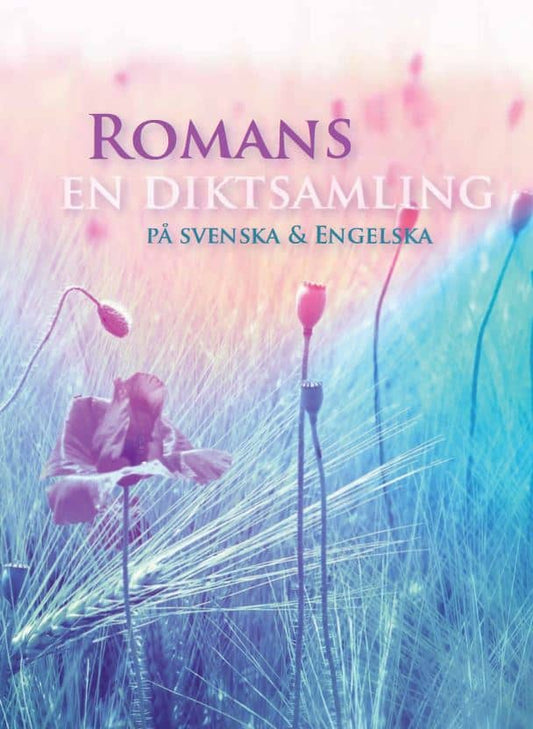 Andersson, Frida | Romans en diktsamling på svenska & engelska