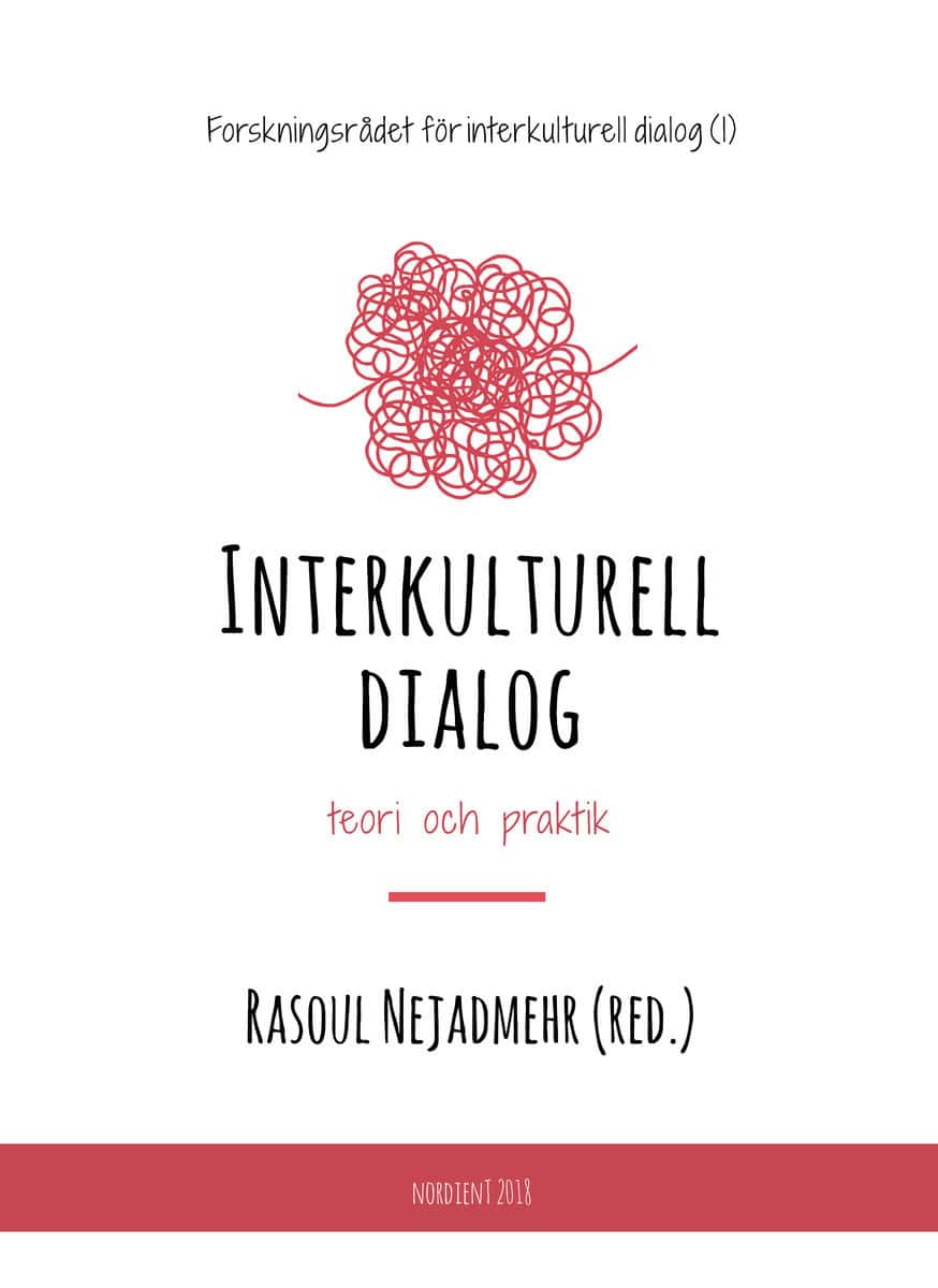 Nejadmehr, Rasoul [red.] | Interkulturell dialog, teori och praktik