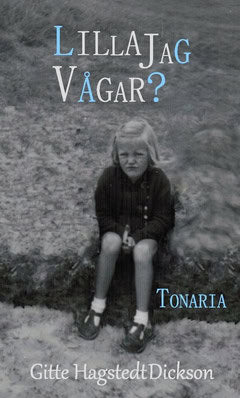 Hagstedt Dickson, Gitte | Lilla jag vågar?