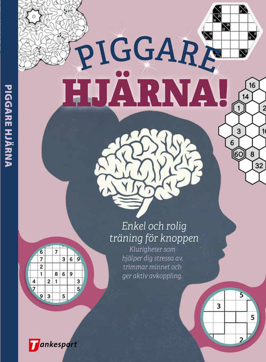 Stålberg, Monika [red.] | Piggare hjärna! : Enkel och rolig träning för knoppen