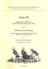 Ingvarsson-Sundström, Anne | Children Lost and Found A bioarchaeological study of Middle Helladic children in Asine with...