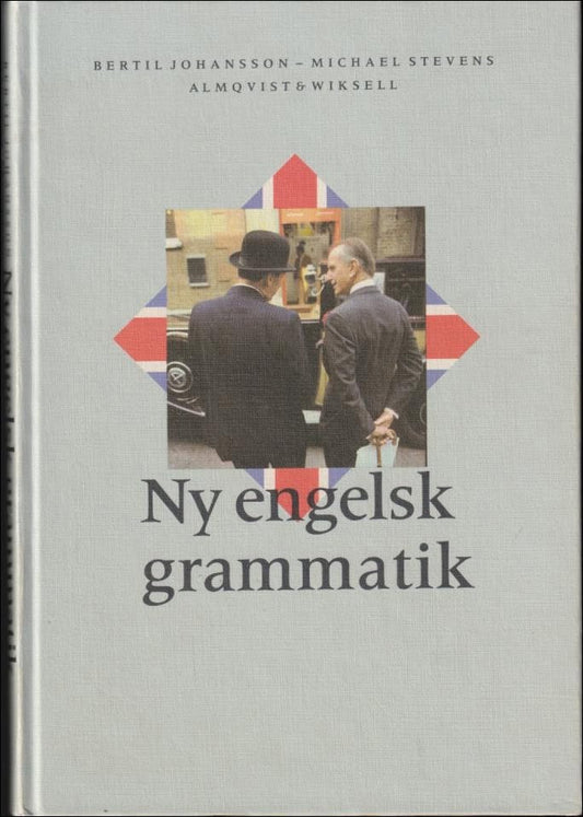Johansson, Bertil / Stevens, Michael | Ny engelsk grammatik
