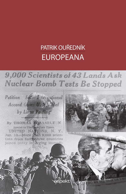 Ouředník, Patrik | Europeana : Kortfattad historia om nittonhundratalet