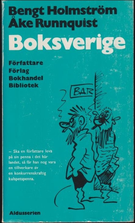 Holmström, Bengt och Runnquist, Åke | Boksverige : Författare, förlag, bokhandel, bilbiotek