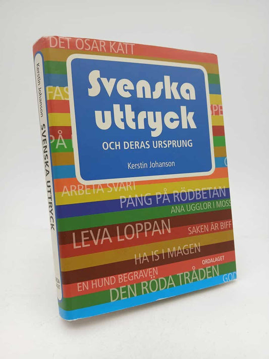 Johanson, Kerstin | Svenska uttryck och deras ursprung