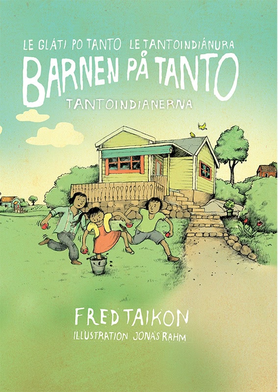 Taikon, Fred | Barnen på Tanto. Tantoindianerna / Le gláti po Tanto. Le tantoindiánura