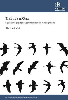Lundquist, Elin | Flyktiga möten : Fågelskådning, epistemisk gemenskap och icke-mänsklig karisma