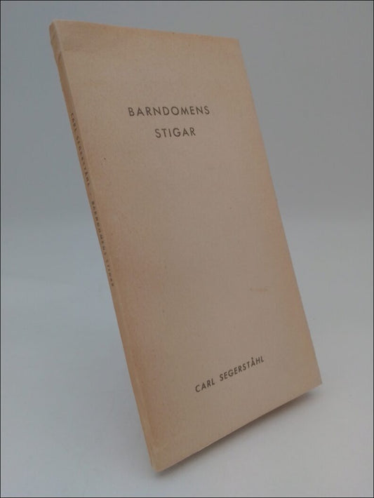 Segerståhl, Carl | Barndomens stigar