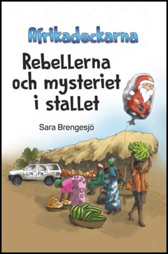 Brengesjö, Sara | Rebellerna och mysteriet i stallet