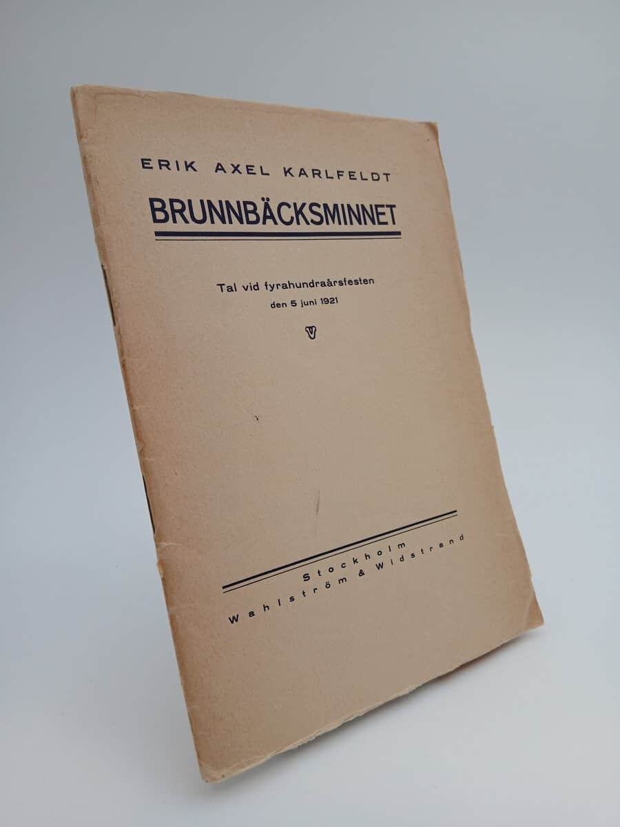 Karlfeldt, Erik Axel | Brunnbäcksminnet : Tal vid fyrahundraårsfesten den 5 juni 1921