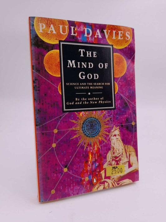 Davies, Paul | Mind of god - science and the search for ultimate meaning