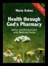 Treben, Maria (maria Treben) | Health through gods pharmacy : Advice and proven cures with medicinal herbs