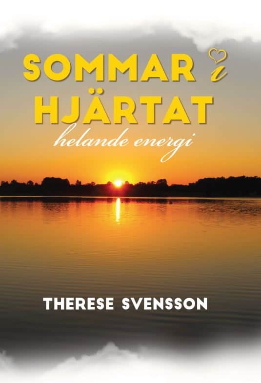 Svensson, Therese | Sommar i hjärtat : Helande energi