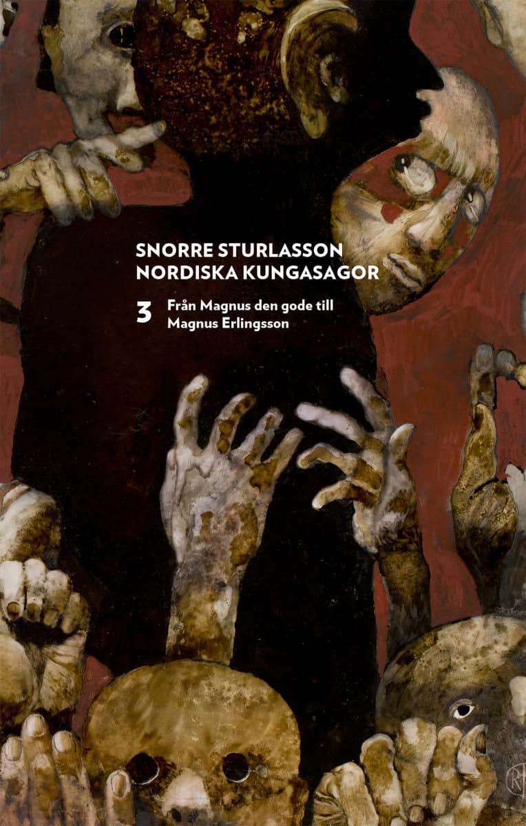 Sturlasson, Snorre | Nordiska kungasagor. Del 3. Från Magnus den gode till Magnus Erlandsson