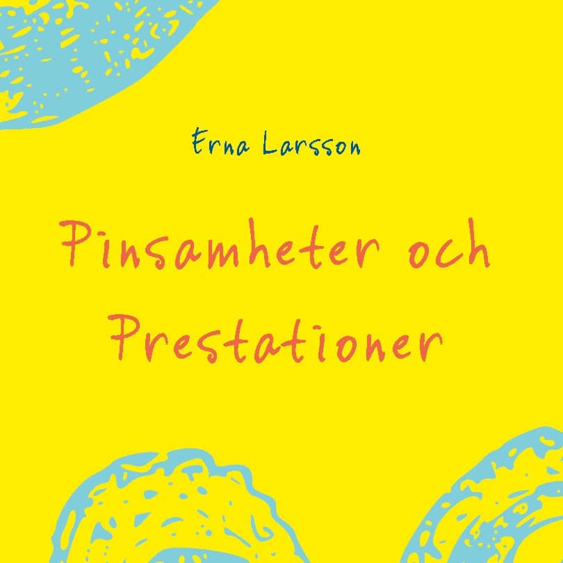 Larsson, Erna | Pinsamheter och prestationer