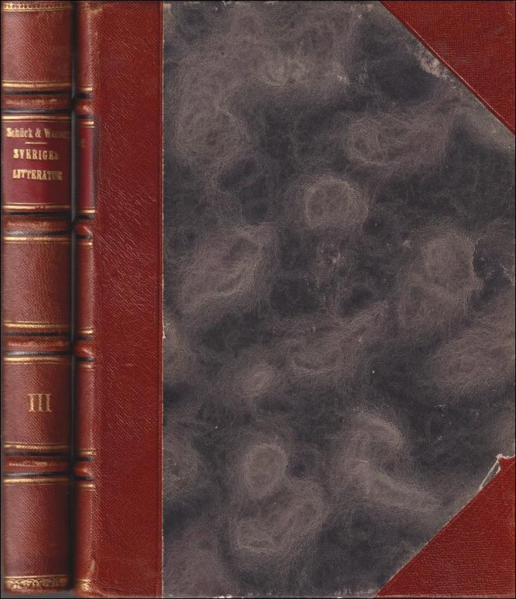 Schück, Henrik / Warburg, Karl | Huvuddragen av Sveriges litteratur, I-III [3 delar i 2 volymer : I/II - III]