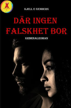 Genberg, Kjell E. | Där ingen falskhet bor