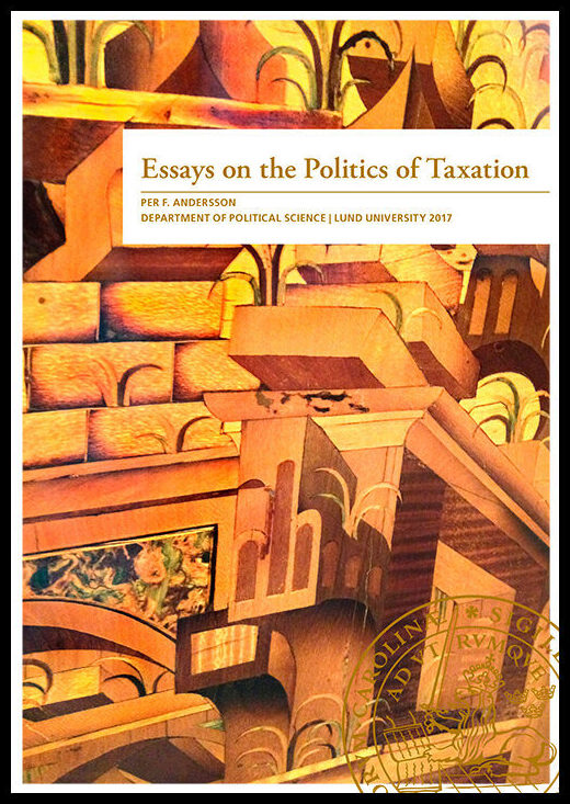 Andersson, Per F. | Essays on the Politics of Taxation