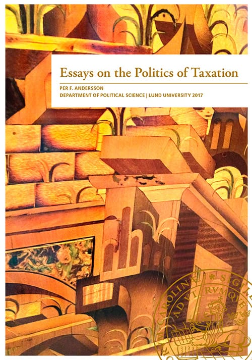 Andersson, Per F. | Essays on the Politics of Taxation
