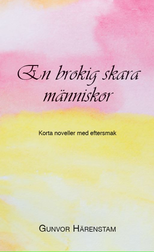 Härenstam, Gunvor | En brokig skara människor