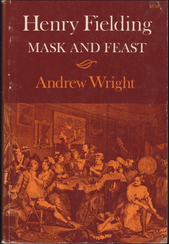 Wright, Andrew | Henry Fielding : Mask and Feast