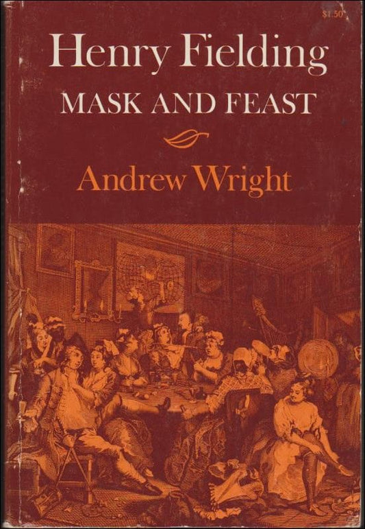 Wright, Andrew | Henry Fielding : Mask and Feast