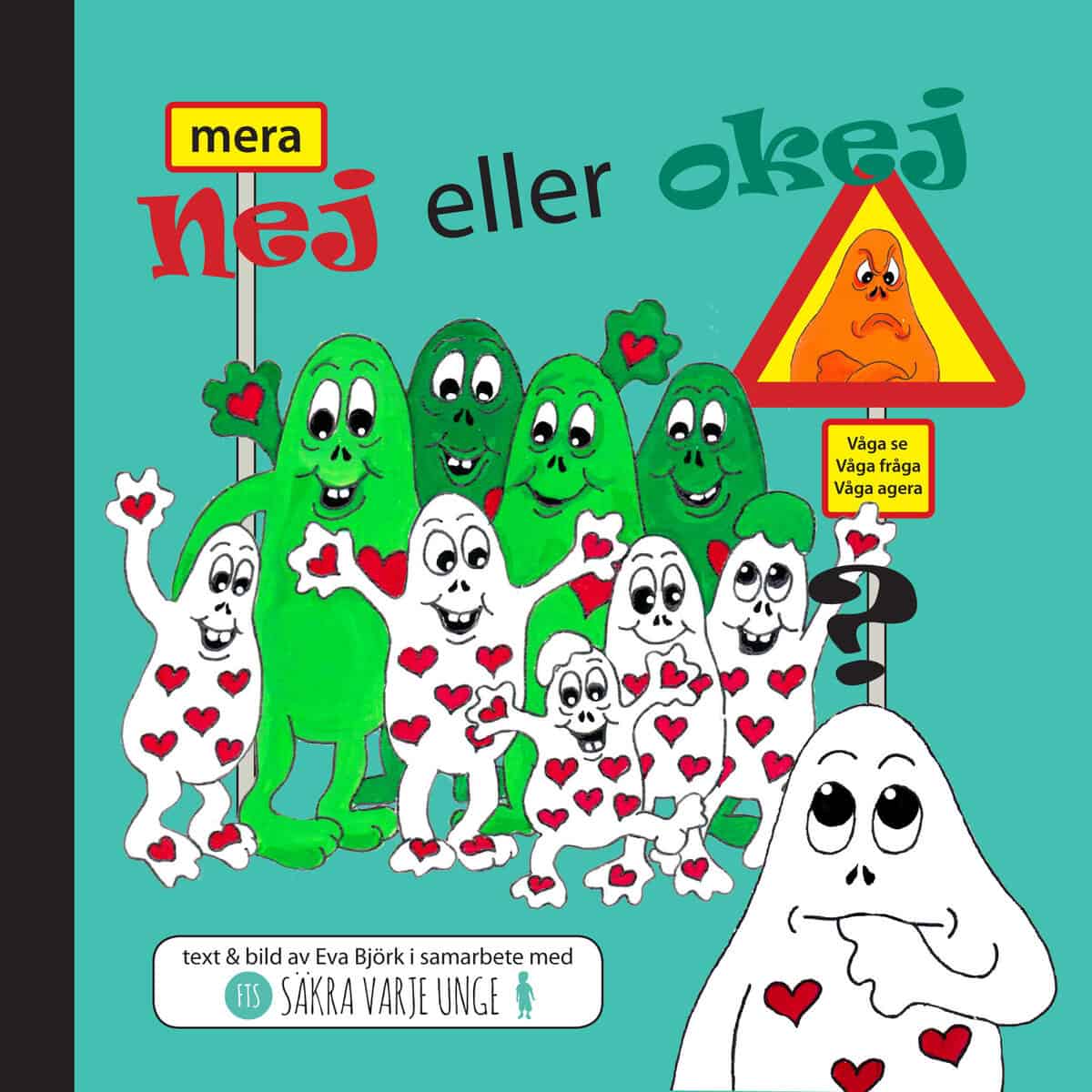 Björk, Eva | Mera nej eller okej