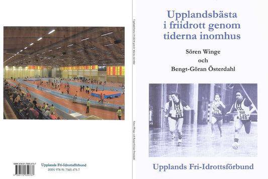 Winge, Sören | Österdahl, Bengt-Göran | Upplandsbästa i friidrott genom tiderna inomhus