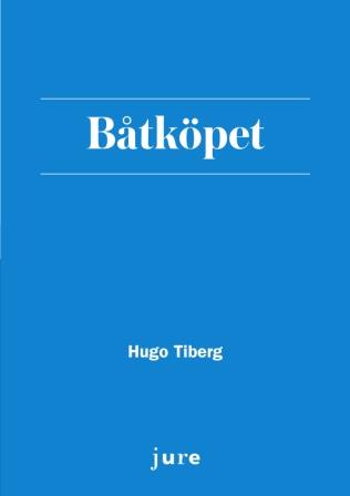 Tiberg, Hugo | Båtköpet