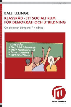 Lelinge, Balli | Klassråd : Ett socialt rum för demokrati och utbildning