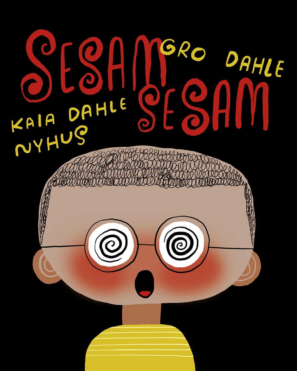 Dahle, Gro | Sesam Sesam