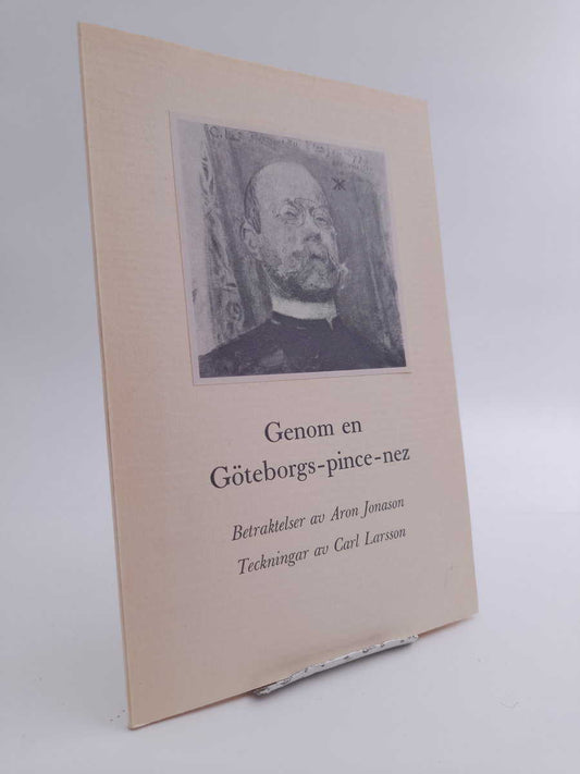 Jonason, Aron | Genom Göteborgs-pince-nez