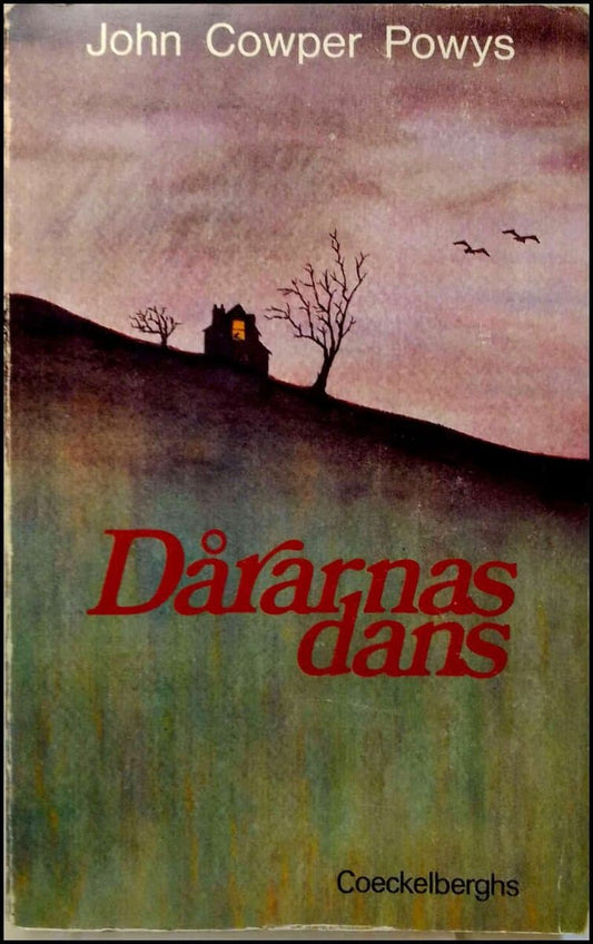 Powys, John Cowper | Dårarnas dans